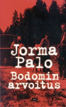 Jorma Palo - Bodomin arvoitus