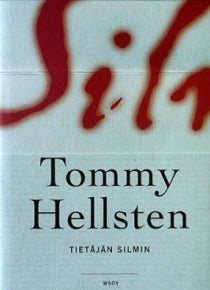 Tommy Hellsten - Tietäjän silmin