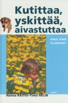 Hanna Raitio - Kutittaa, yskittää, aivastuttaa