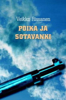 Veikko Rissanen - Poika ja sotavanki