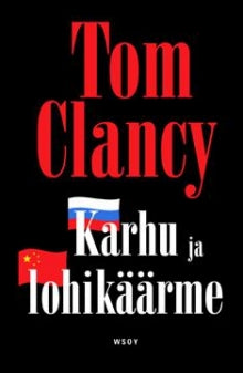 Tom Clancy - Karhu ja lohikäärme