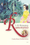 L. M. Montgomery - Runotyttö