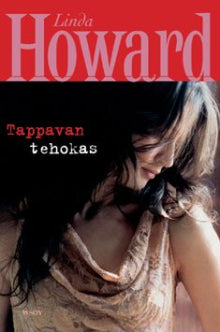 Linda Howard - Tappavan tehokas