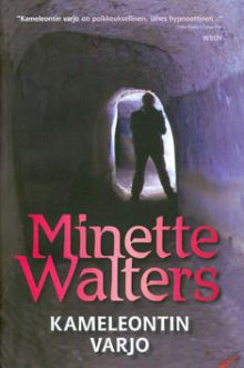 Minette Walters - Kameleontin varjo