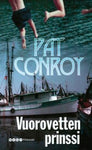 Pat Conroy - Vuorovetten prinssi