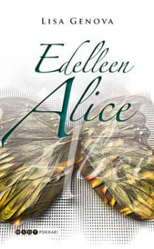 Lisa Genova - Edelleen Alice