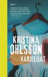 Kristina Ohlsson - Varjelijat