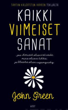 John Green - Kaikki viimeiset sanat