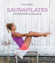 Tiina Vainio - Saunapilates