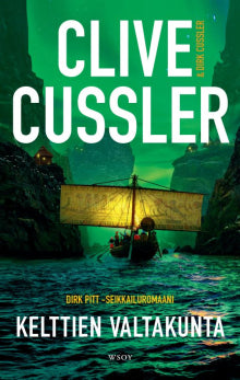 Clive Cussler - Kelttien valtakunta