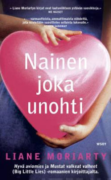 Liane Moriarty - Nainen joka unohti