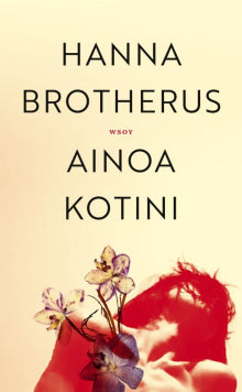 Hanna Brotherus - Ainoa kotini