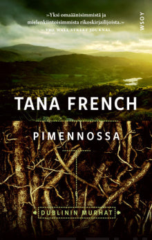 Tana French - Pimennossa