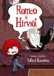 Mari Luoma - Romeo & Hirviöt