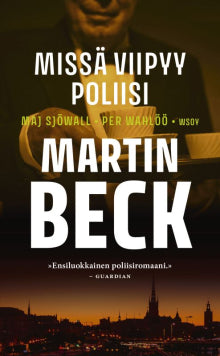 Maj Sjöwall - Missä viipyy poliisi
