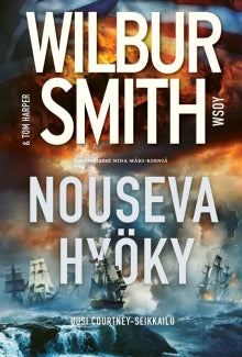Wilbur Smith - Nouseva hyöky