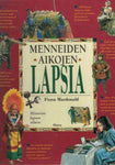 Fiona Macdonald - Menneiden aikojen lapsia