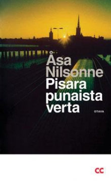 Åsa Nilsonne - Pisara punaista verta