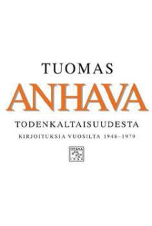 Tuomas Anhava - Todenkaltaisuudesta