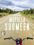 Juhani Seppovaara - Mopolla Suomeen