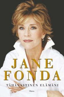 Jane Fonda - Tähänastinen elämäni