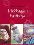 Pauline Turner - Virkkaajan käsikirja