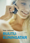 Tuija Lehtinen - Ruutukuningatar