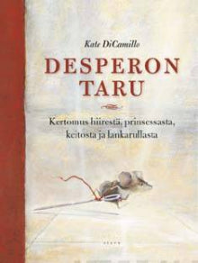 Kate DiCamillo - Desperon taru