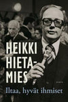 Heikki Hietamies - Iltaa, hyvät ihmiset