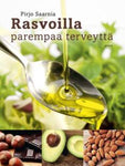 Pirjo Saarnia - Rasvoilla parempaa terveyttä