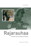 Juha Pohjonen - Rajarauhaa Suomen ja Euroopan puolesta