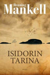 Henning Mankell - Isidorin tarina