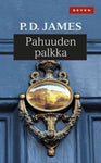 P. D. James - Pahuuden palkka