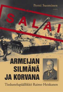 Pertti Suominen - Armeijan silmänä ja korvana