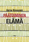 Aarne Kinnunen - Päätoiminen elämä