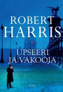 Robert Harris - Upseeri ja vakooja