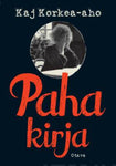 Kaj Korkea-aho - Paha kirja