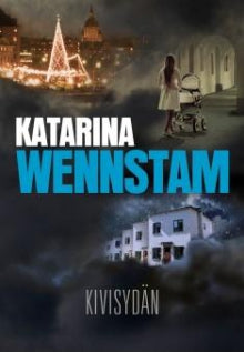 Katarina Wennstam - Kivisydän