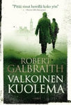 Robert Galbraith - Valkoinen kuolema