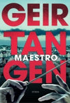 Geir Tangen - Maestro