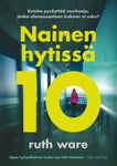 Ruth Ware - Nainen hytissä 10