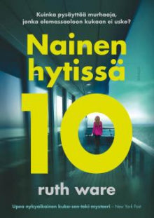 Ruth Ware - Nainen hytissä 10