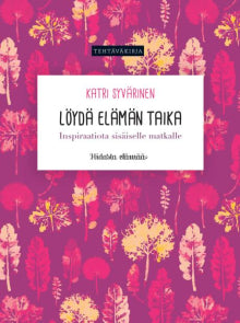 Katri Syvärinen - Löydä elämän taika