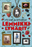 Tuija Lehtinen - Lemmikkilyhärit