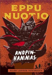 Eppu Nuotio - Anopinhammas