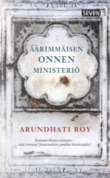 Arundhati Roy - Äärimmäisen onnen ministeriö