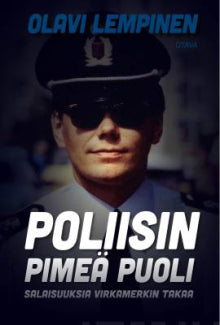 Olavi Lempinen - Poliisin pimeä puoli