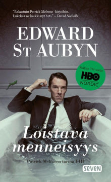 Edward St Aubyn - Loistava menneisyys