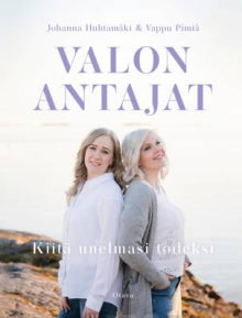 Johanna Huhtamäki - Valon antajat