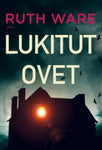 Ruth Ware - Lukitut ovet